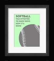 Softball Quote - Grey On Mint 2 Fine Art Print