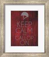 Keep Calm and Gallop On - Red Fine Art Print