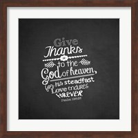 Psalm 136:26, Give Thanks (Chalkboard) Fine Art Print