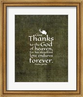 Psalm 136:26, Give Thanks (Olive Border) Fine Art Print