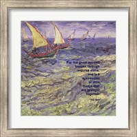 For the Great - Van Gogh Quote 1 Fine Art Print