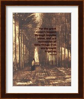 For the Great - Van Gogh Quote 2 Fine Art Print
