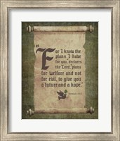 Jeremiah 29:11 For I know the Plans I have for You (Scroll) Fine Art Print