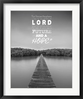 Jeremiah 29:11 For I know the Plans I have for You (Lake House Black & White) Fine Art Print
