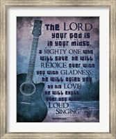 Zephaniah 3:17 The Lord Your God (Guitar) Fine Art Print