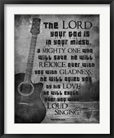 Zephaniah 3:17 The Lord Your God (Guitar Black & White) Fine Art Print