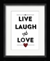 Live Laugh Love Fine Art Print
