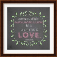 1 Corinthians 13:13 Faith, Hope and Love (Chalkboard) Fine Art Print