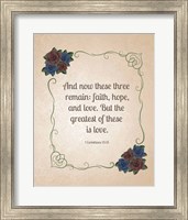1 Corinthians 13:13 Faith, Hope and Love (Floral) Fine Art Print