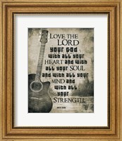 Mark 12:30 Love the Lord Your God (Guitar) Fine Art Print