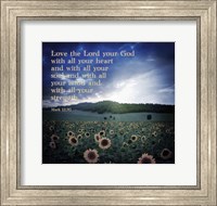 Mark 12:30 Love the Lord Your God (Sunflowers) Fine Art Print