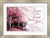 Mark 12:30 Love the Lord Your God (Pink) Fine Art Print