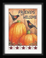 Friends Welcome Fine Art Print