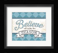 Believe in the Season Fine Art Print