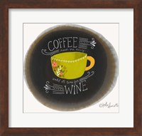 Coffee Until Wine Fine Art Print