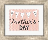 Happy Mother's Day Fine Art Print