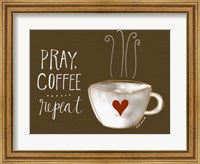 Pray, Coffee, Repeat Fine Art Print