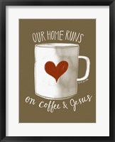Coffee and Jesus Fine Art Print