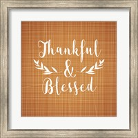 Thankful and Blessed Fine Art Print