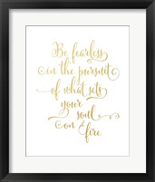 Be Fearless Fine Art Print