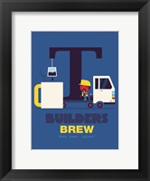 Builders Brew Fine Art Print