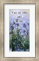 Monet Quote Purple Irises Fine Art Print