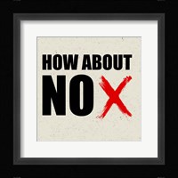 How about NO Fine Art Print