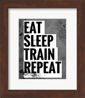 Eat Sleep Train Repeat Fine Art Print