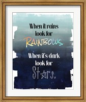 Look for Rainbows Fine Art Print