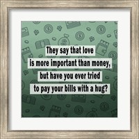 Love vs. Money II Fine Art Print