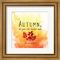 Autumn, the Year's Last Loveliest Smile Fine Art Print