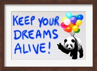 Keep your Dreams Alive! Fine Art Print