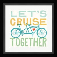 Lets Cruise Together I Fine Art Print