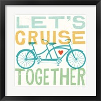 Lets Cruise Together I Framed Print