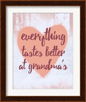 Everything Tastes Better at Grandma's Fine Art Print