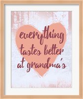 Everything Tastes Better at Grandma's Fine Art Print