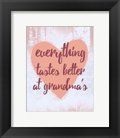 Everything Tastes Better at Grandma's Fine Art Print