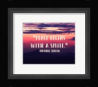 Peace Begins With a Smile - Mother Teresa Quote Fine Art Print