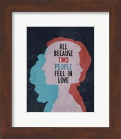 All Because Two People Fell In Love Silhouette Fine Art Print