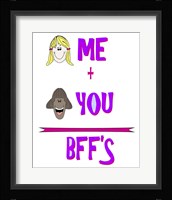 You Me Bffs Framed Print