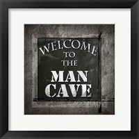 Welcome To Man Cave Fine Art Print