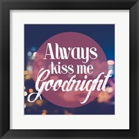Always Kiss Me Goodnight Blurred Lights Fine Art Print