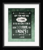 Don't Think Money Does Everything Fine Art Print