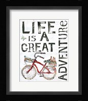 Life is a Great Adventure Fine Art Print