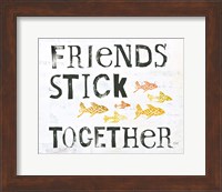 Friends Stick Together Fine Art Print