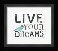 Live Your Dreams Fine Art Print