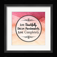 Live Dream Love Fine Art Print