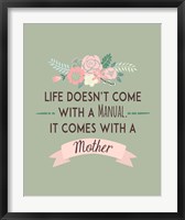 Life Doesn't Come With A Manual Green Fine Art Print