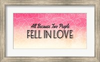 All Because Two People Pink Ombre Fine Art Print