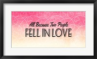 All Because Two People Pink Ombre Fine Art Print